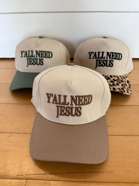Y'all Need Jesus Hat